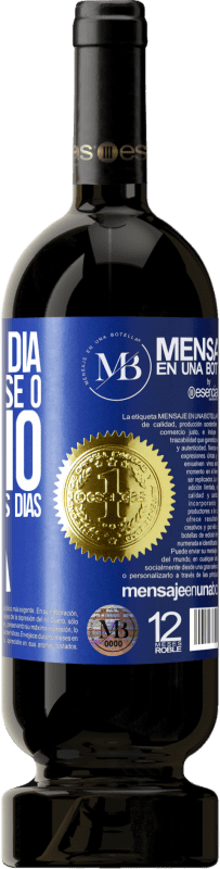 «Viva cada dia como se fosse o último, porque um desses dias será» Edição Premium MBS® Reserva