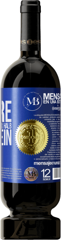 «Unsere Beziehung wird immer eine halb volle Flasche sein» Premium Ausgabe MBS® Reserve