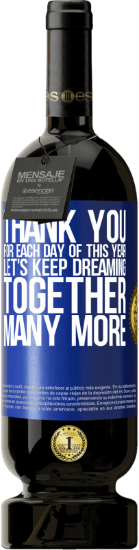«Спасибо за каждый день этого года. Давайте продолжать мечтать вместе еще много» Premium Edition MBS® Бронировать