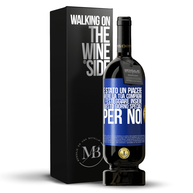 49,95 € Spedizione Gratuita | Vino rosso Edizione Premium MBS® Riserva È stato un piacere avere la tua compagnia e festeggiare insieme questo giorno speciale per noi Etichetta Blu. Etichetta personalizzabile Riserva 12 Mesi Raccogliere 2016 Tempranillo