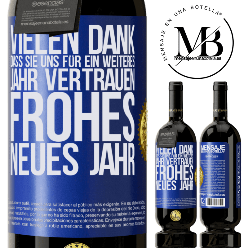 49,95 € Kostenloser Versand | Rotwein Premium Ausgabe MBS® Reserve Vielen Dank, dass Sie uns ein weiteres Jahr vertrauen. Frohes neues Jahr Blaue Markierung. Anpassbares Etikett Reserve 12 Monate Ernte 2016 Tempranillo