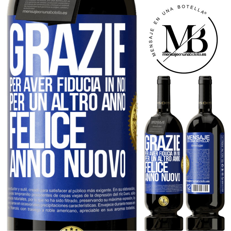 49,95 € Spedizione Gratuita | Vino rosso Edizione Premium MBS® Riserva Grazie per aver fiducia in noi per un altro anno. Felice anno nuovo Etichetta Blu. Etichetta personalizzabile Riserva 12 Mesi Raccogliere 2016 Tempranillo