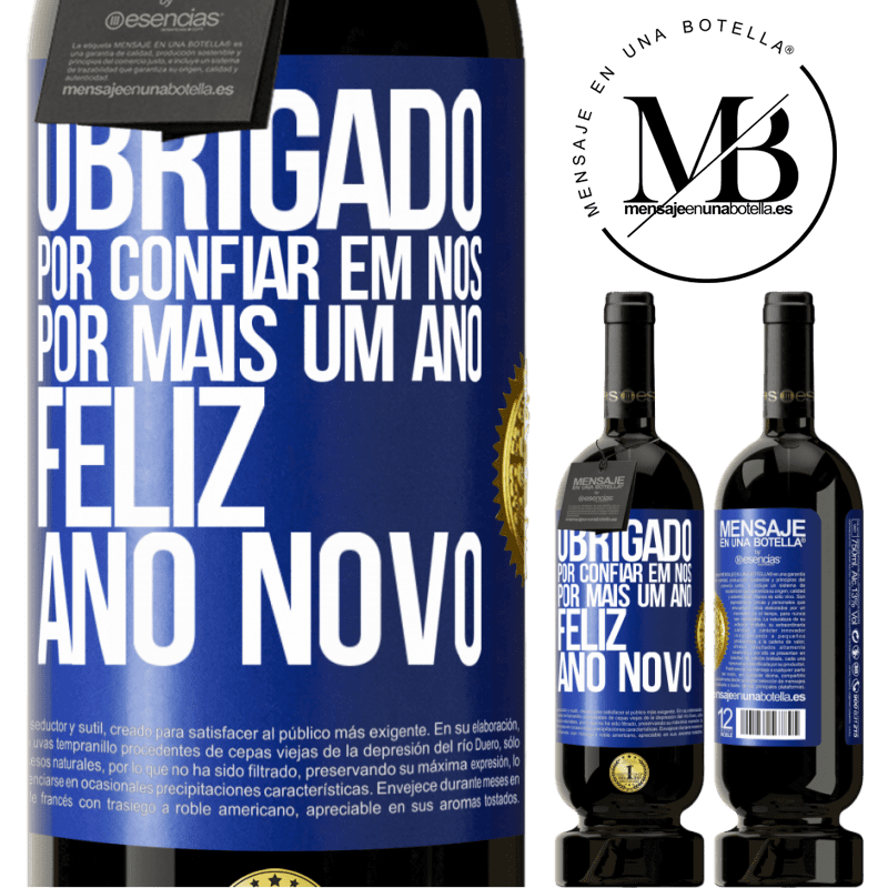 49,95 € Envio grátis | Vinho tinto Edição Premium MBS® Reserva Obrigado por confiar em nós por mais um ano. Feliz Ano Novo Etiqueta Azul. Etiqueta personalizável Reserva 12 Meses Colheita 2014 Tempranillo