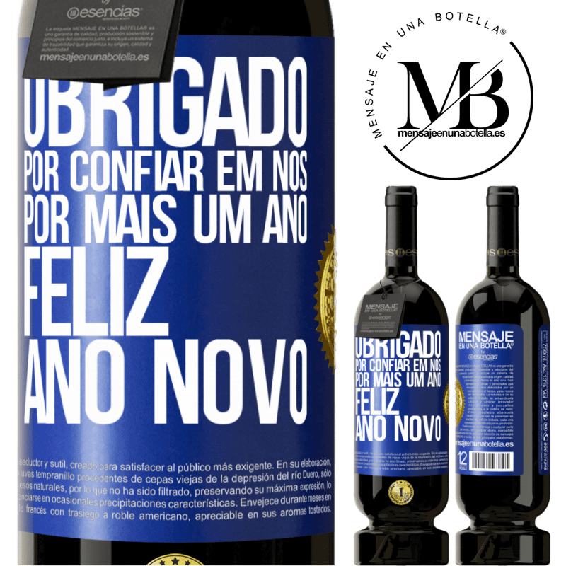 49,95 € Envio grátis | Vinho tinto Edição Premium MBS® Reserva Obrigado por confiar em nós por mais um ano. Feliz Ano Novo Etiqueta Azul. Etiqueta personalizável Reserva 12 Meses Colheita 2016 Tempranillo