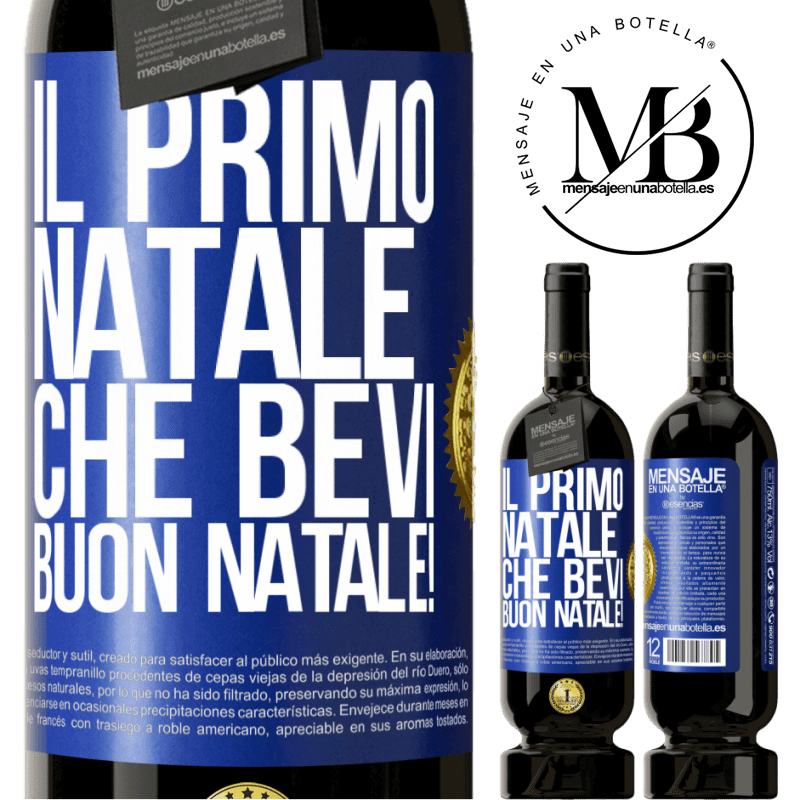 49,95 € Spedizione Gratuita | Vino rosso Edizione Premium MBS® Riserva Il primo Natale che bevi. Buon natale! Etichetta Blu. Etichetta personalizzabile Riserva 12 Mesi Raccogliere 2014 Tempranillo