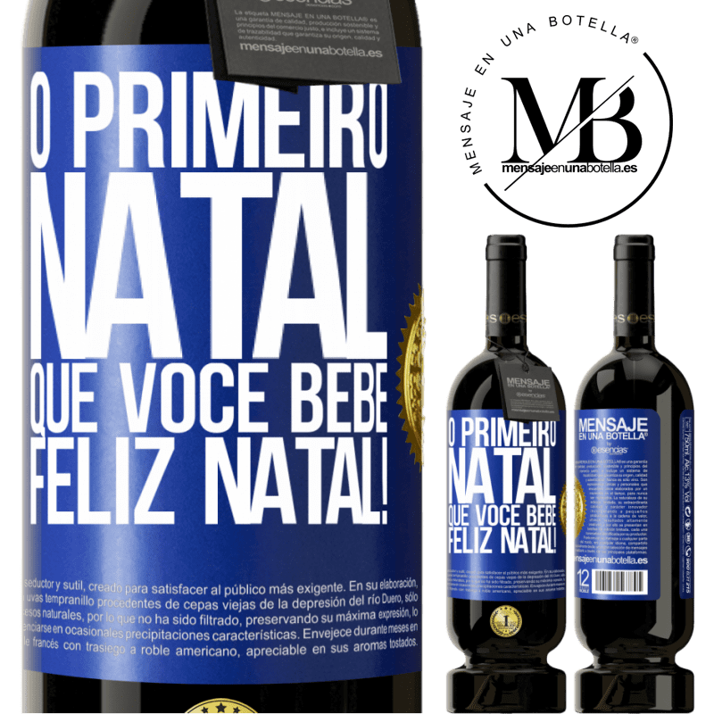 49,95 € Envio grátis | Vinho tinto Edição Premium MBS® Reserva O primeiro Natal que você bebe. Feliz Natal! Etiqueta Azul. Etiqueta personalizável Reserva 12 Meses Colheita 2014 Tempranillo