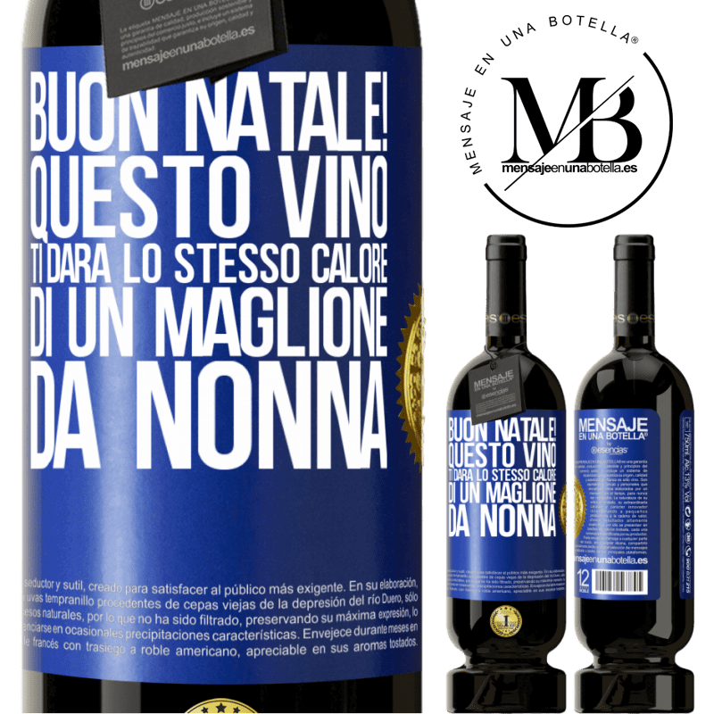 49,95 € Spedizione Gratuita | Vino rosso Edizione Premium MBS® Riserva Buon natale! Questo vino ti darà lo stesso calore di un maglione da nonna Etichetta Blu. Etichetta personalizzabile Riserva 12 Mesi Raccogliere 2014 Tempranillo