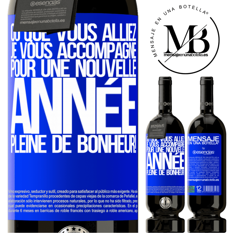 «Où que tu ailles, je t'accompagnerai. Pour une nouvelle année pleine de bonheur!» Édition Premium MBS® Réserve