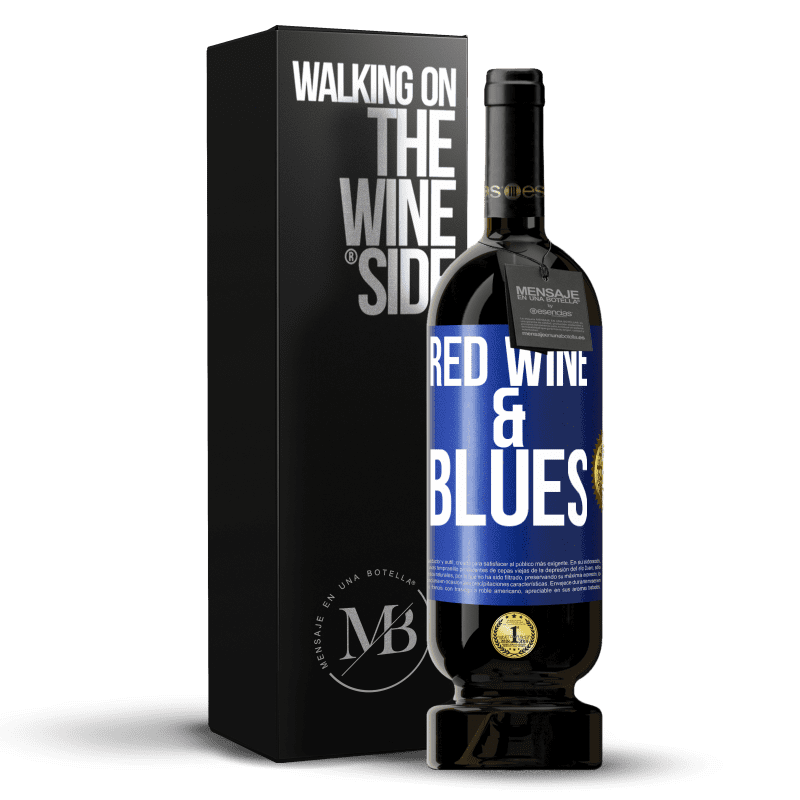 49,95 € Envío gratis | Vino Tinto Edición Premium MBS® Reserva Red wine & Blues Etiqueta Azul. Etiqueta personalizable Reserva 12 Meses Cosecha 2015 Tempranillo