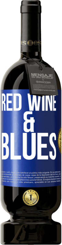 49,95 € | Vinho tinto Edição Premium MBS® Reserva Red wine & Blues Etiqueta Azul. Etiqueta personalizável Reserva 12 Meses Colheita 2016 Tempranillo