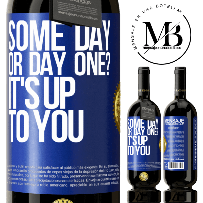 29,95 € Free Shipping | Red Wine Premium Edition MBS® Reserva some day, or day one? It's up to you Blue Label. Customizable label Reserva 12 Months Harvest 2014 Tempranillo