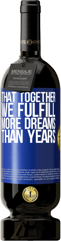 «Что вместе мы осуществляем больше мечты, чем годы» Premium Edition MBS® Бронировать
