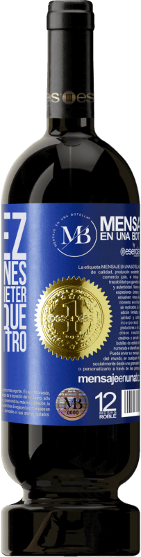 «Tal vez los corazones se rompen por meter personas que no caben dentro» Edición Premium MBS® Reserva