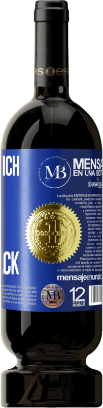 «Jetzt bin ich nicht frei, aber ich schätze deinen guten Geschmack» Premium Ausgabe MBS® Reserve
