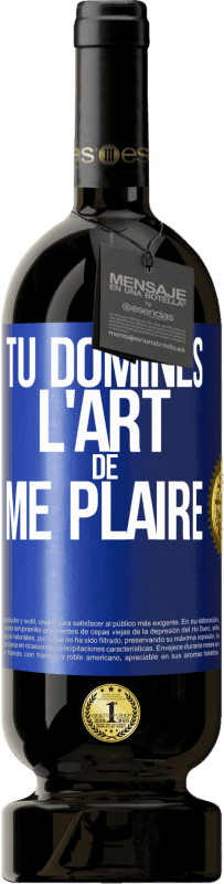 49,95 € | Vin rouge Édition Premium MBS® Réserve Tu domines l'art de me plaire Étiquette Bleue. Étiquette personnalisable Réserve 12 Mois Récolte 2016 Tempranillo