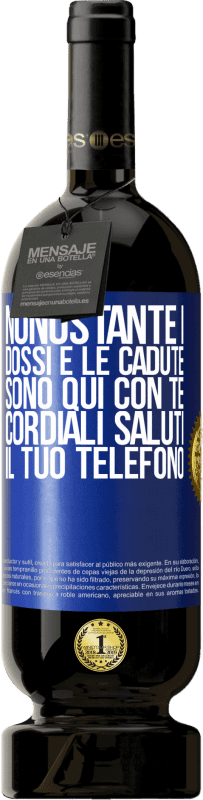 49,95 € | Vino rosso Edizione Premium MBS® Riserva Nonostante i dossi e le cadute, sono qui con te. Cordiali saluti, il tuo telefono Etichetta Blu. Etichetta personalizzabile Riserva 12 Mesi Raccogliere 2014 Tempranillo