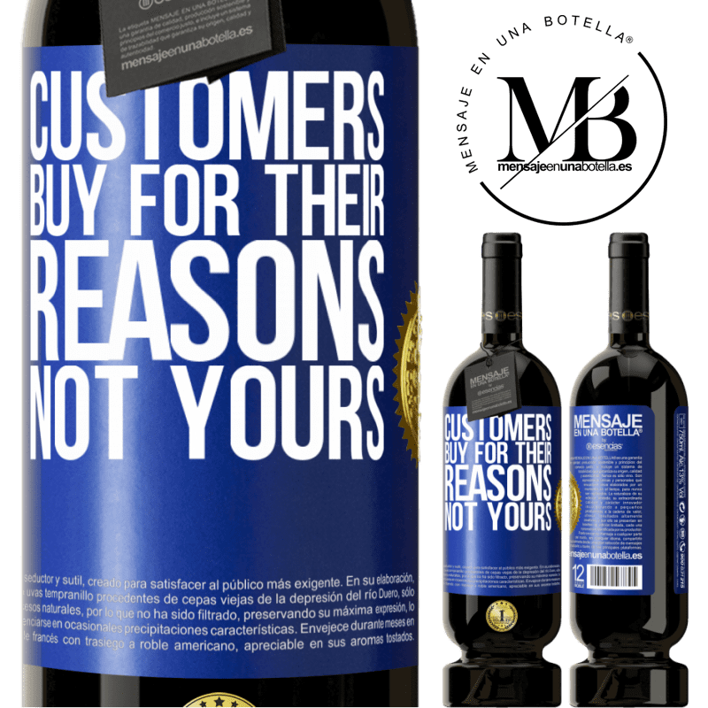 49,95 € Free Shipping | Red Wine Premium Edition MBS® Reserve Customers buy for their reasons, not yours Blue Label. Customizable label Reserve 12 Months Harvest 2014 Tempranillo