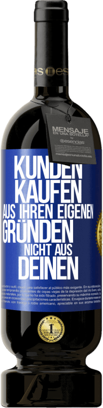 49,95 € | Rotwein Premium Ausgabe MBS® Reserve Kunden kaufen aus ihren eigenen Gründen, nicht aus Deinen Blaue Markierung. Anpassbares Etikett Reserve 12 Monate Ernte 2015 Tempranillo