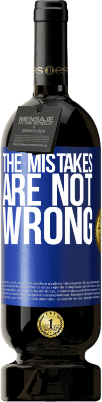 «The mistakes are not wrong» Premium Edition MBS® Reserve