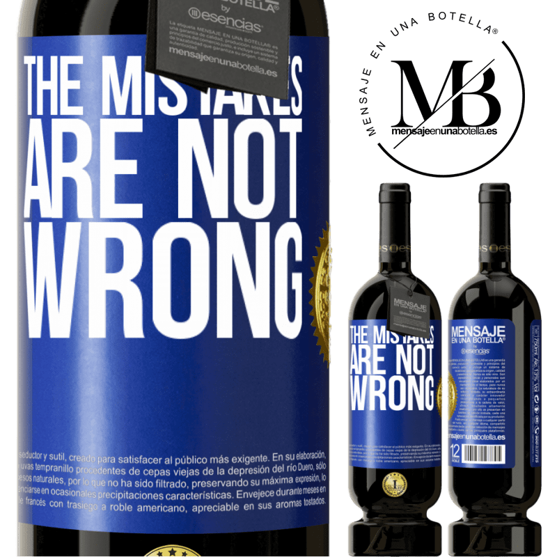 29,95 € Free Shipping | Red Wine Premium Edition MBS® Reserva The mistakes are not wrong Blue Label. Customizable label Reserva 12 Months Harvest 2014 Tempranillo