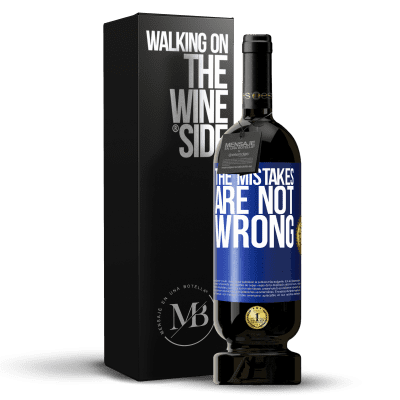 «The mistakes are not wrong» Premium Edition MBS® Reserve