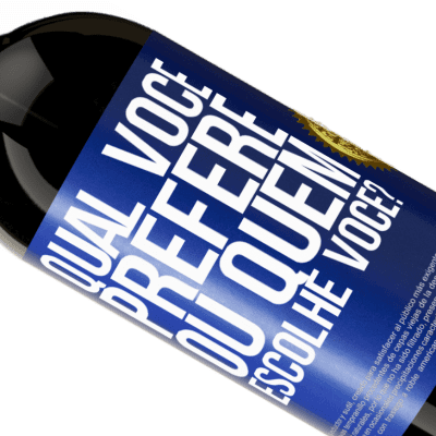 Expressões Únicas e Pessoais. «qual você prefere, ou quem escolhe você?» Edição Premium MBS® Reserva