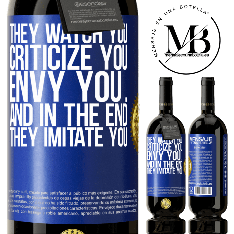 49,95 € Free Shipping | Red Wine Premium Edition MBS® Reserve They watch you, criticize you, envy you ... and in the end, they imitate you Blue Label. Customizable label Reserve 12 Months Harvest 2016 Tempranillo