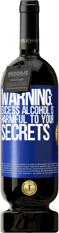 49,95 € | 红酒 高级版 MBS® 预订 警告：过量饮酒会危害您的机密 蓝色标签. 可自定义的标签 预订 12 个月 收成 2016 Tempranillo