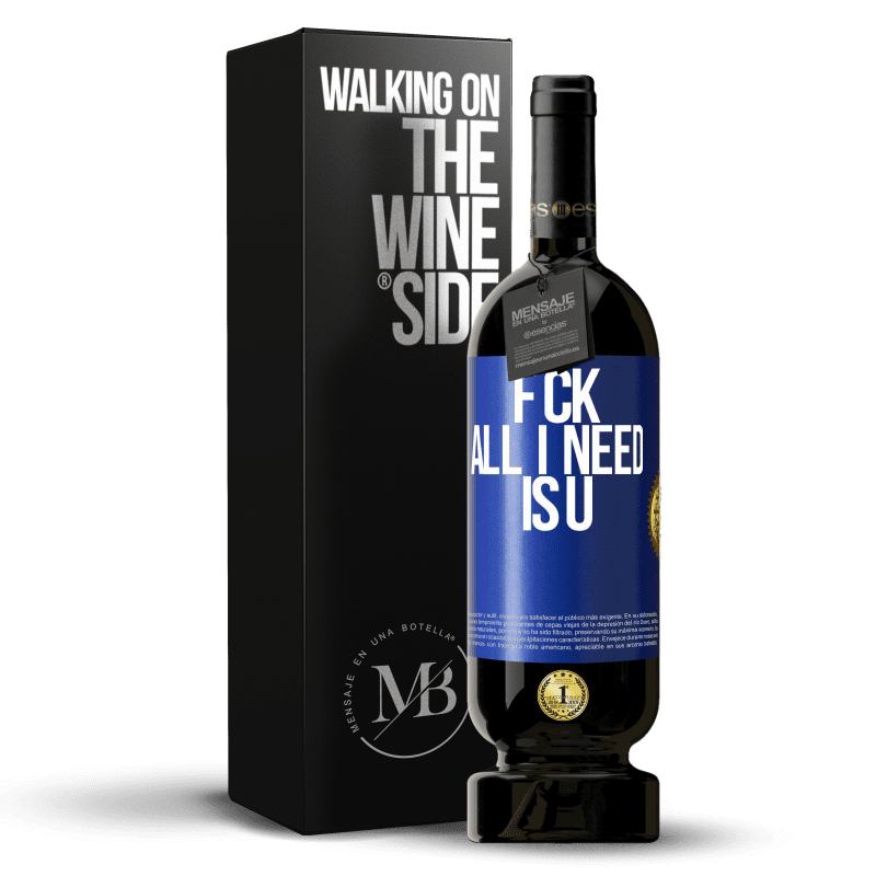 49,95 € Spedizione Gratuita | Vino rosso Edizione Premium MBS® Riserva F CK. All I need is U Etichetta Blu. Etichetta personalizzabile Riserva 12 Mesi Raccogliere 2015 Tempranillo