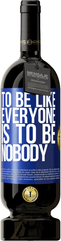 «To be like everyone is to be nobody» Premium Edition MBS® Reserve