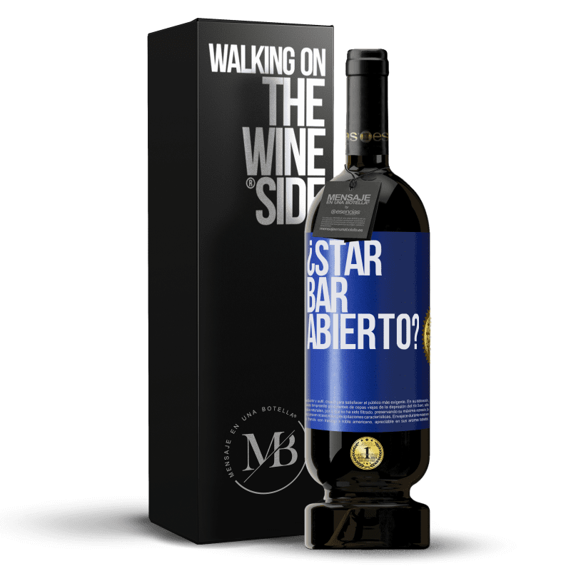 49,95 € Kostenloser Versand | Rotwein Premium Ausgabe MBS® Reserve ¿STAR BAR abierto? Blaue Markierung. Anpassbares Etikett Reserve 12 Monate Ernte 2016 Tempranillo