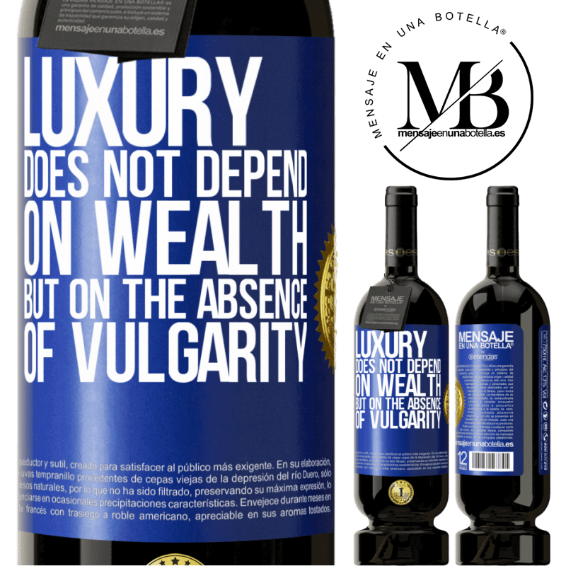 29,95 € Free Shipping | Red Wine Premium Edition MBS® Reserva Luxury does not depend on wealth, but on the absence of vulgarity Blue Label. Customizable label Reserva 12 Months Harvest 2014 Tempranillo