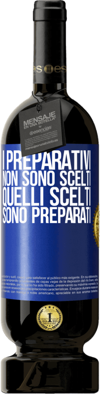 49,95 € Spedizione Gratuita | Vino rosso Edizione Premium MBS® Riserva I preparativi non sono scelti, quelli scelti sono preparati Etichetta Blu. Etichetta personalizzabile Riserva 12 Mesi Raccogliere 2016 Tempranillo