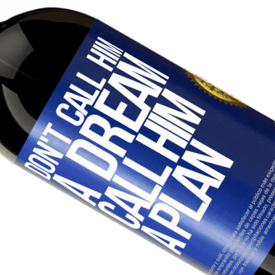 Unique & Personal Expressions. «Don't call him a dream, call him a plan» Premium Edition MBS® Reserve