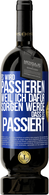 «Es wird passieren, weil ich dafür sorgen werde, dass es passiert» Premium Ausgabe MBS® Reserve