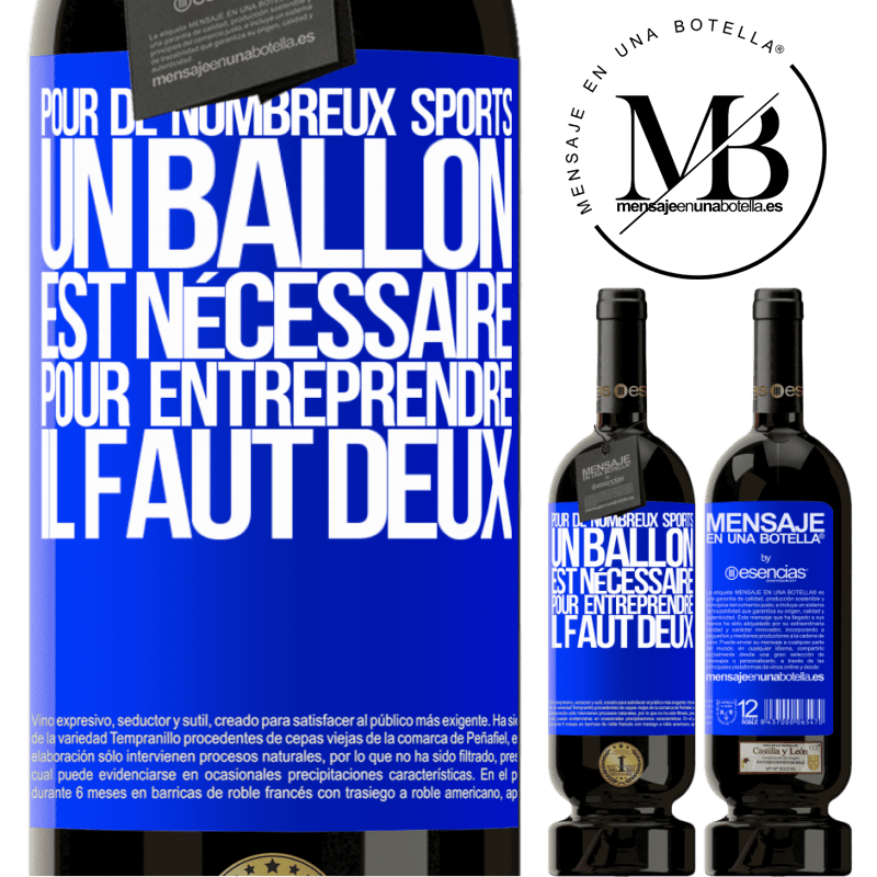 «Pour de nombreux sports, un ballon est nécessaire. Pour entreprendre, il faut deux» Édition Premium MBS® Réserve