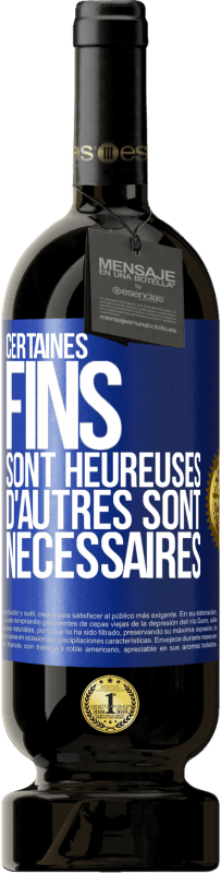49,95 € | Vin rouge Édition Premium MBS® Réserve Certaines fins sont heureuses. D'autres sont nécessaires Étiquette Bleue. Étiquette personnalisable Réserve 12 Mois Récolte 2016 Tempranillo