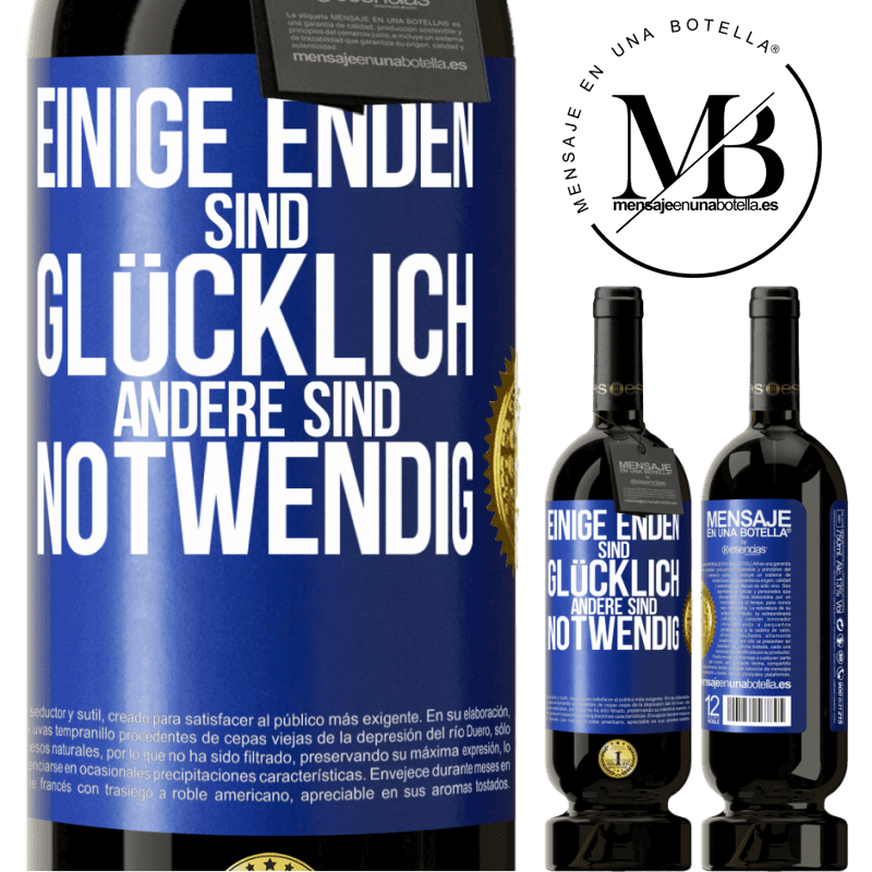 49,95 € Kostenloser Versand | Rotwein Premium Ausgabe MBS® Reserve Einige Enden sind. glücklich Andere sind notwendig Blaue Markierung. Anpassbares Etikett Reserve 12 Monate Ernte 2015 Tempranillo