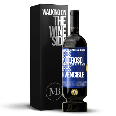 «Cuando te conoces a ti mismo, eres poderoso. Cuando te aceptas a ti mismo, eres invencible» Edición Premium MBS® Reserva