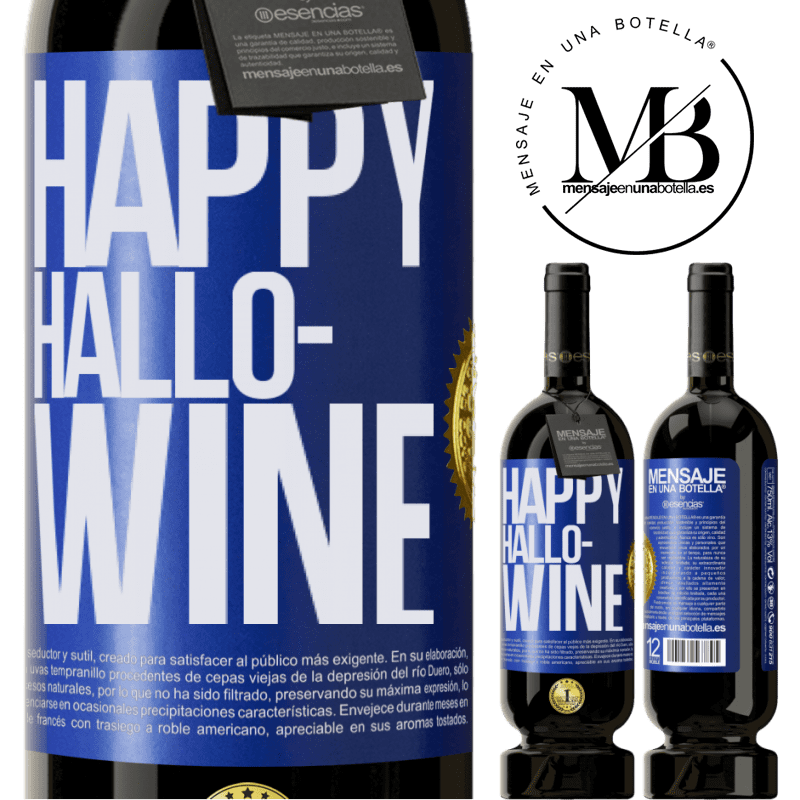 29,95 € Kostenloser Versand | Rotwein Premium Ausgabe MBS® Reserva Happy Hallo-Wine Blaue Markierung. Anpassbares Etikett Reserva 12 Monate Ernte 2014 Tempranillo