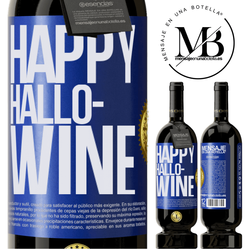 49,95 € Kostenloser Versand | Rotwein Premium Ausgabe MBS® Reserve Happy Hallo-Wine Blaue Markierung. Anpassbares Etikett Reserve 12 Monate Ernte 2015 Tempranillo