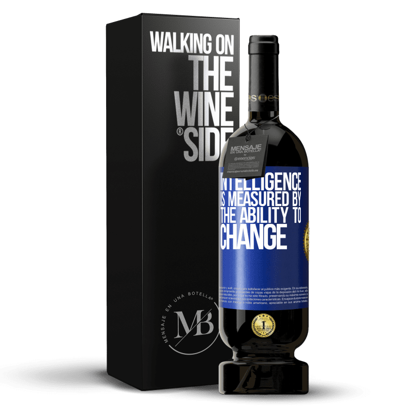 49,95 € Free Shipping | Red Wine Premium Edition MBS® Reserve Intelligence is measured by the ability to change Blue Label. Customizable label Reserve 12 Months Harvest 2014 Tempranillo