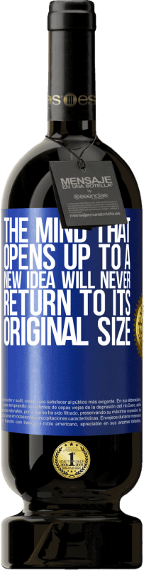 «The mind that opens up to a new idea will never return to its original size» Premium Edition MBS® Reserve