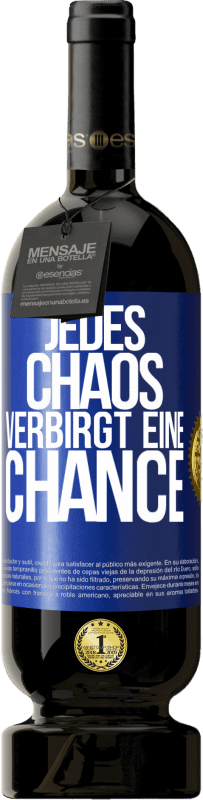 «Jedes Chaos verbirgt eine Chance» Premium Ausgabe MBS® Reserve