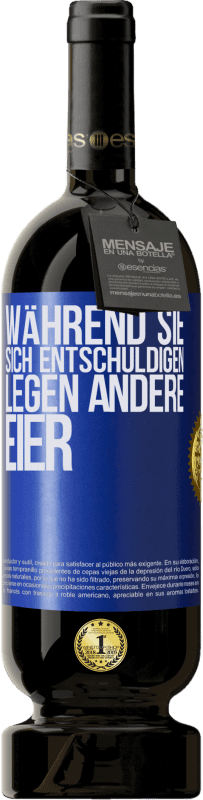 49,95 € | Rotwein Premium Ausgabe MBS® Reserve Während Sie sich entschuldigen, legen andere Eier Blaue Markierung. Anpassbares Etikett Reserve 12 Monate Ernte 2015 Tempranillo