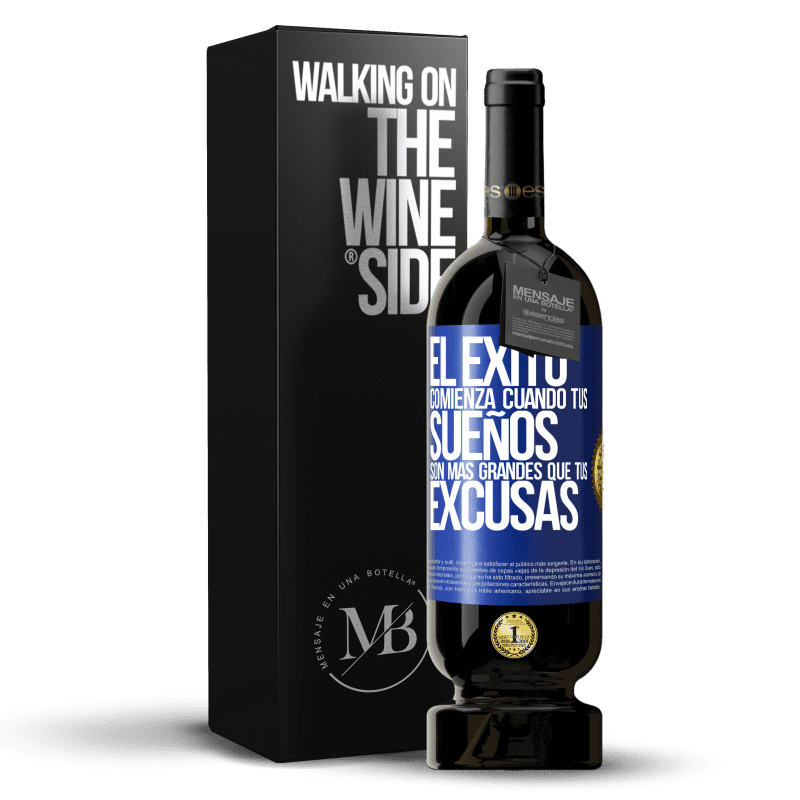 49,95 € Envío gratis | Vino Tinto Edición Premium MBS® Reserva El éxito comienza cuando tus sueños son más grandes que tus excusas Etiqueta Azul. Etiqueta personalizable Reserva 12 Meses Cosecha 2015 Tempranillo