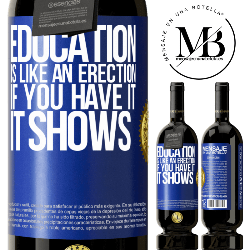 49,95 € Free Shipping | Red Wine Premium Edition MBS® Reserve Education is like an erection. If you have it, it shows Blue Label. Customizable label Reserve 12 Months Harvest 2014 Tempranillo