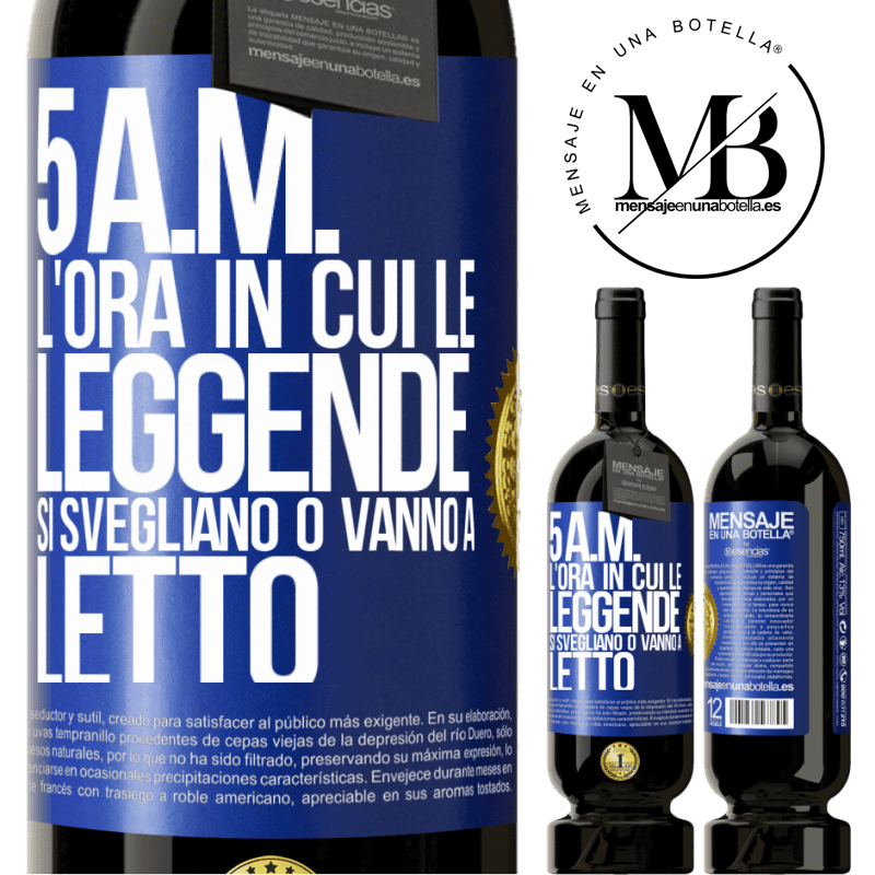 49,95 € Spedizione Gratuita | Vino rosso Edizione Premium MBS® Riserva 5 A.M. L'ora in cui le leggende si svegliano o vanno a letto Etichetta Blu. Etichetta personalizzabile Riserva 12 Mesi Raccogliere 2015 Tempranillo