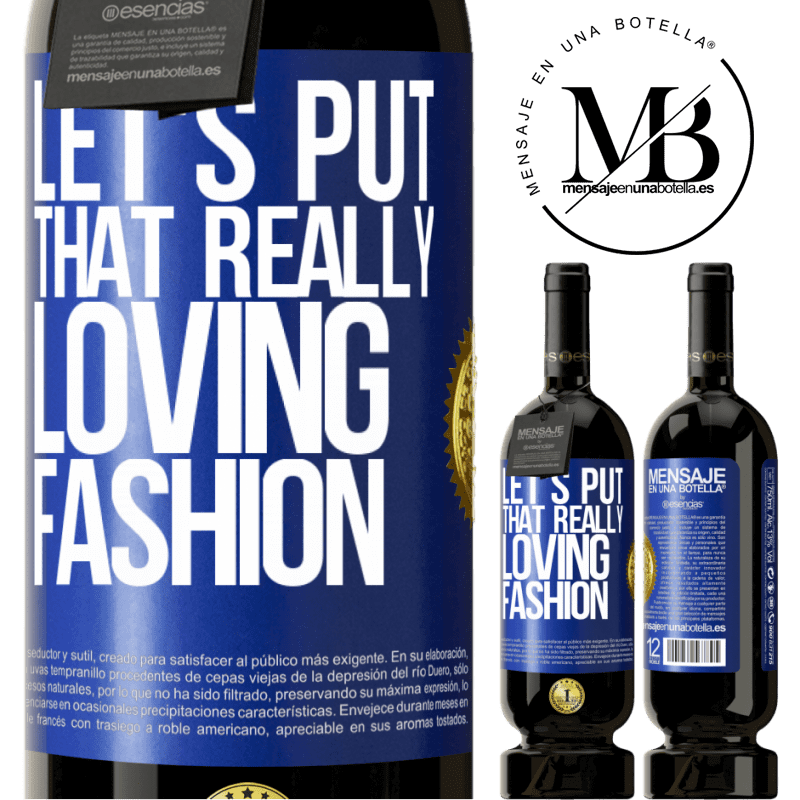 29,95 € Free Shipping | Red Wine Premium Edition MBS® Reserva Let's put that really loving fashion Blue Label. Customizable label Reserva 12 Months Harvest 2014 Tempranillo