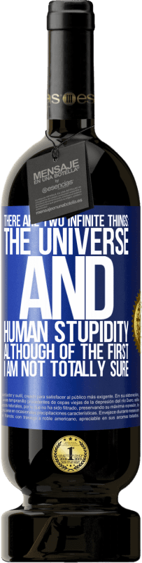 «有两个无限的事物：宇宙和人类的愚蠢。虽然第一次我不确定» 高级版 MBS® 预订